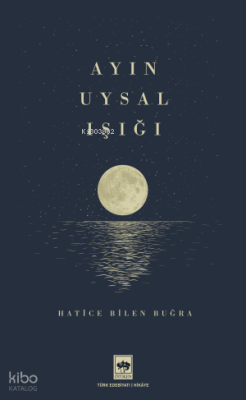Ayın Uysal Işığı - 1