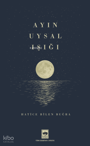 Ayın Uysal Işığı - 1