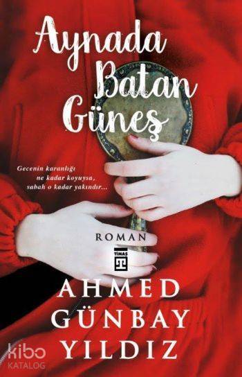 Aynada Batan Güneş - 2