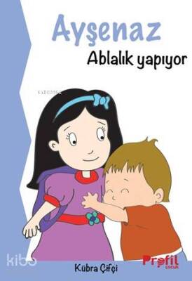 Ayşenaz Ablalık Yapıyor - 2