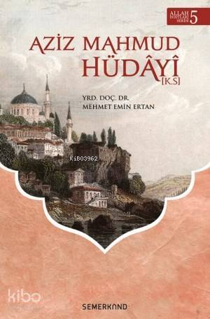Aziz Mahmud Hüdayi - 1