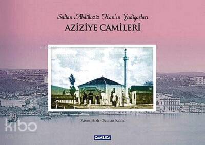Aziziye Camileri (Ciltli) - 1