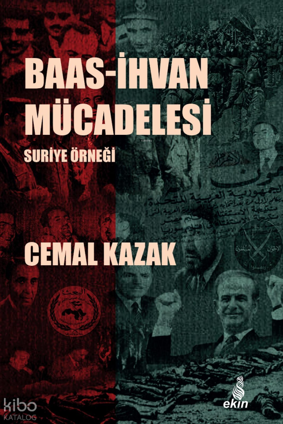 Baas - İhvan Mücadelesi Suriye Örneği - 1