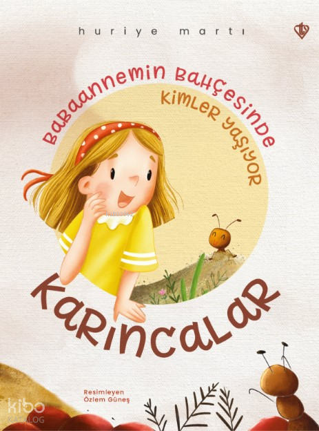 Babaannemin Bahçesinde Kimler Yaşıyor “Karıncalar” - 2