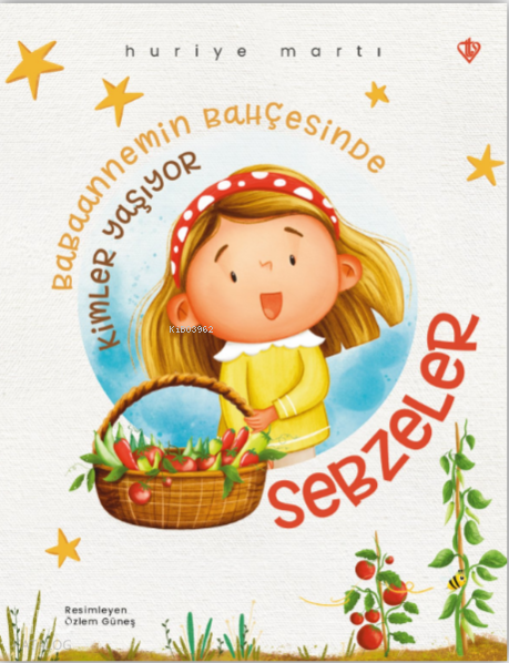 Babaannemin Bahçesinde Kimler Yaşıyor - Sebzeler - 1