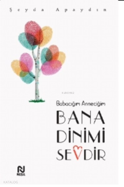 Babacığım Anneciğim Bana Dinimi Sevdir - 2