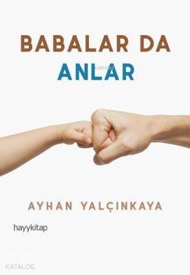 Babalar da Anlar - 2