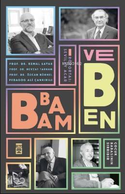 Babam ve Ben Çocuk Babanın Sırrıdır - 1