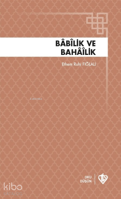 Babilik ve Bahailik - 2