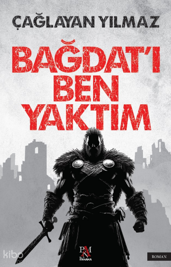 Bağdatı Ben Yaktım - 2