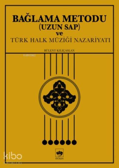 Bağlama Metodu ( Uzun Sap ) ve Türk Halk Müziği Nazariyatı - 1