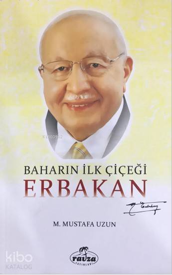 Baharın İlk Çiçeği Erbakan - 2