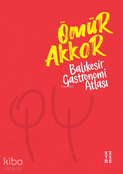 Balıkesir Gastronomi Atlası - 2