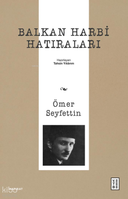 Balkan Harbi Hatıraları - 1