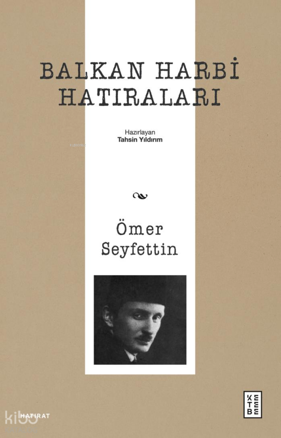 Balkan Harbi Hatıraları - 1