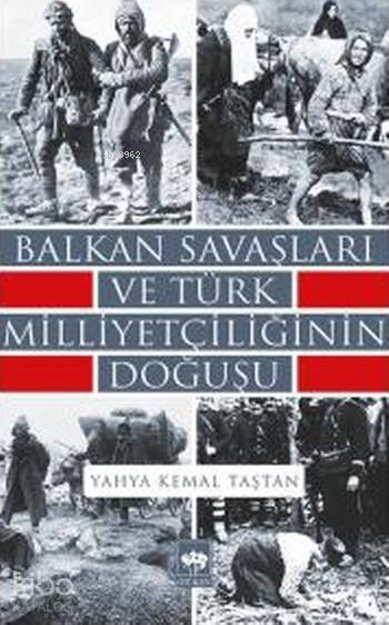 Balkan Savaşları ve Türk Milliyetçiliğinin Doğuşu - 1