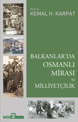 Balkanlarda Osmanlı Mirası ve Milliyetçilik - 2
