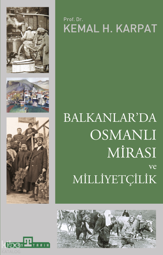 Balkanlarda Osmanlı Mirası ve Milliyetçilik - 2