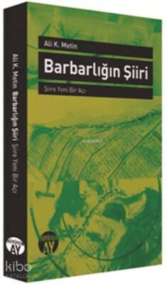 Barbarlığın Şiiri Şiire Yeni Bir Açı - 2