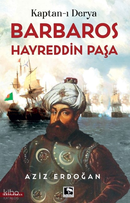 Barbaros Hayreddin Kaptan-ı Derya - 2