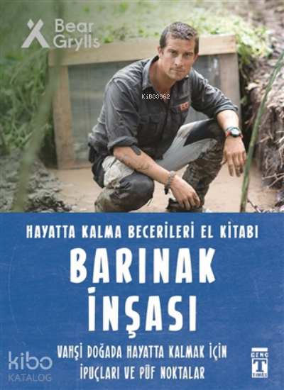 Barınak İnşası - Hayatta Kalma Becerileri El Kitabı - 1