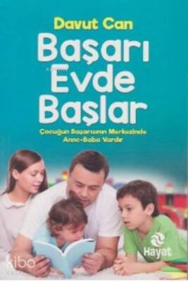 Başarı Evde Başlar - Hayat Yayınları