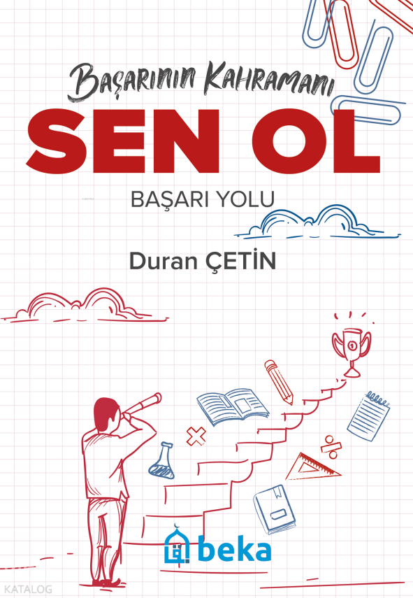 Başarının Kahramanı Sen Ol - Başarı Yolu - 1