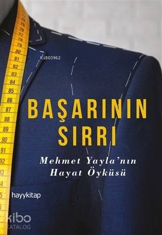 Başarının Sırrı Mehmet Yaylanın Hayat Öyküsü - 1