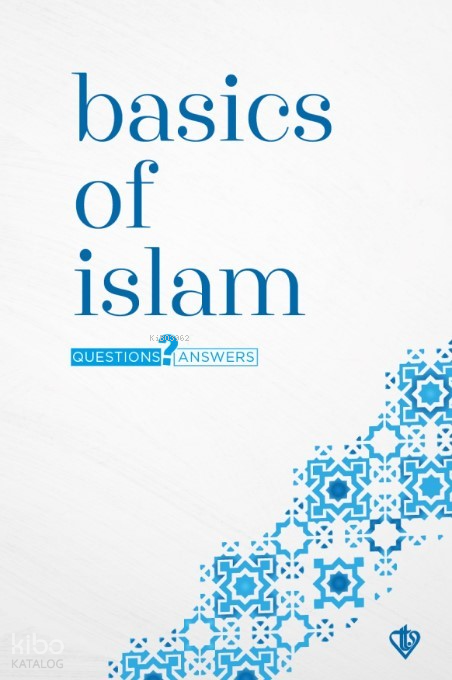 Basics Of Islam Questions And Answers(Temel Dini Bilgiler) - 2