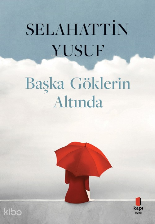 Başka Göklerin Altında - 2