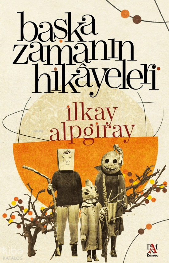 Başka Zamanın Hikayeleri - 1