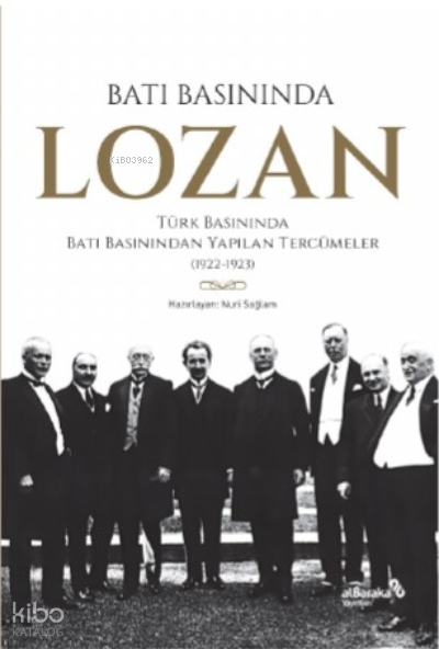Batı Basınında Lozan - 1