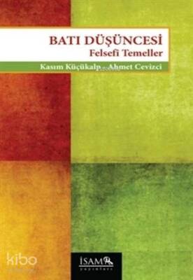 Batı Düşüncesi Felsefi Temeller - İSAM (İslam Araştırmaları Merkezi)