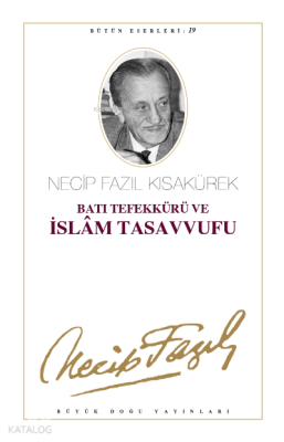Batı Tefekkürü ve İslam Tasavvufu (Kod18) - 1