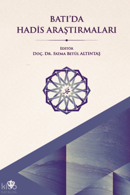 Batıda Hadis Araştırmaları - 1