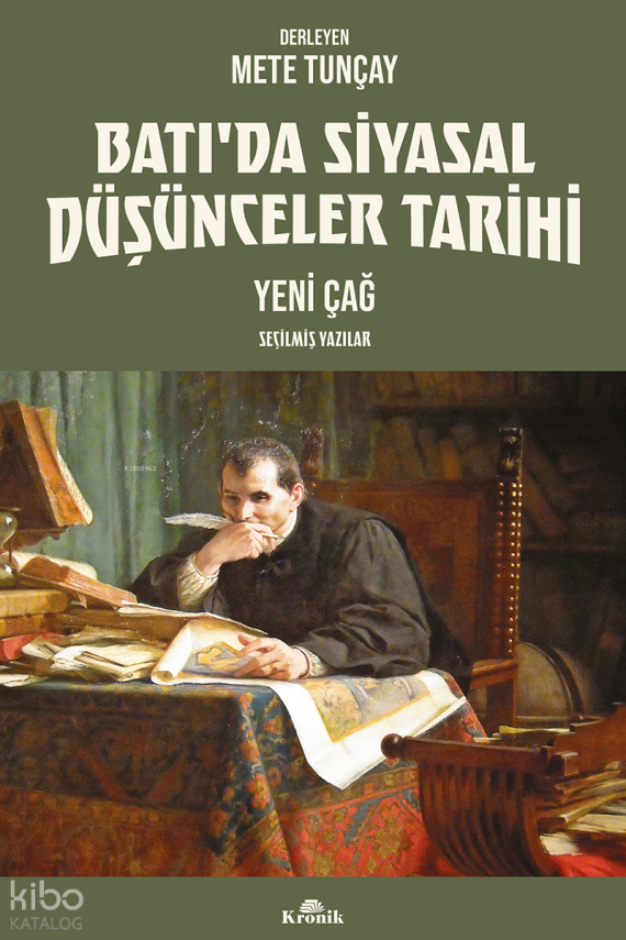 Batı’da Siyasal Düşünceler Tarihi 2Yeni Çağ Seçilmiş Yazılar - 1