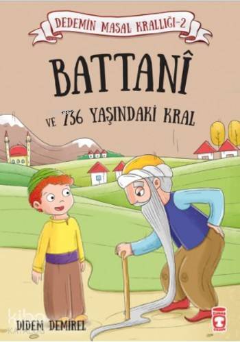 Battani ve 736 Yaşındaki Kral Dedemin Masal Krallığı 2 - 1