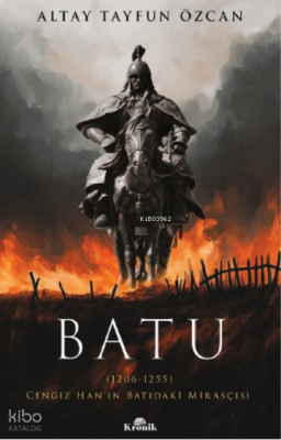 BatuCengiz Han’ın Batıdaki Mirasçısı - Kronik Kitap (1)