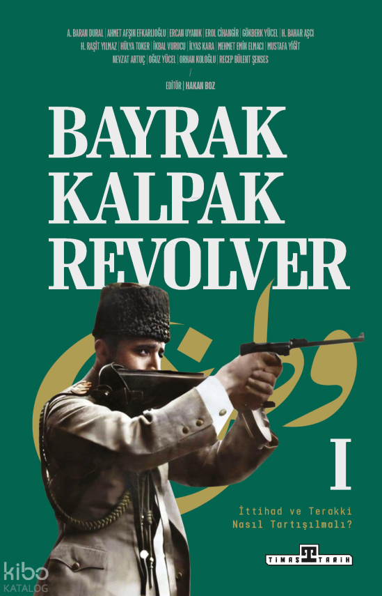 Bayrak, Kalpak, Revolver - 1