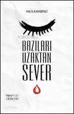 Bazıları Uzaktan Sever - 1
