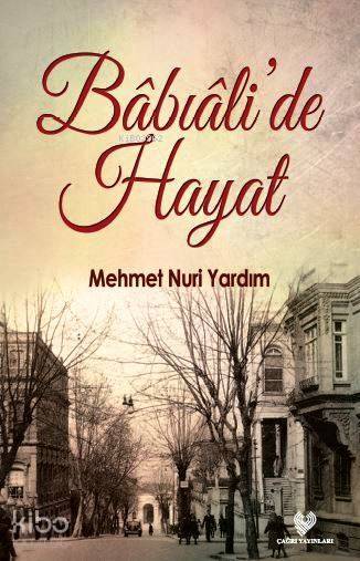 Bâbıâlide Hayat - 2
