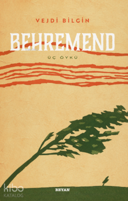 Behremend - Üç Öykü - 2