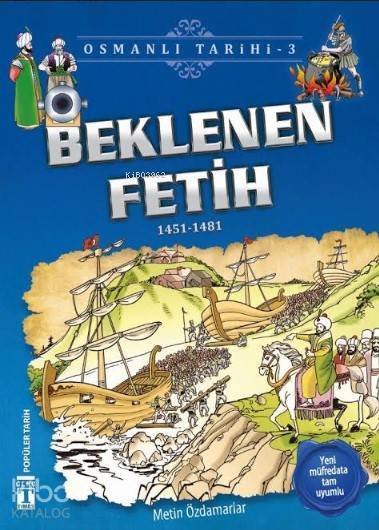 Beklenen Fetih (1451-1481) Osmanlı Tarihi, 9+ Yaş - 1