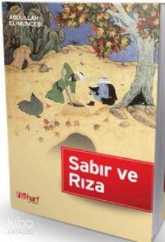 Bela ve Sıkıntılara Karşı Sabır ve Rıza - İlkharf Yayınları