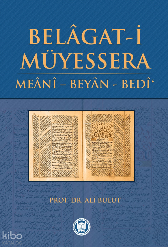 Belâgat-i Müyessera Meânî - Beyân - Bedî - 1