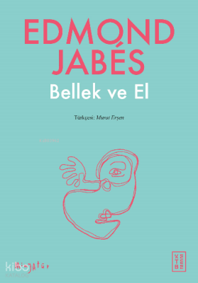 Bellek ve El - Ketebe Yayınları