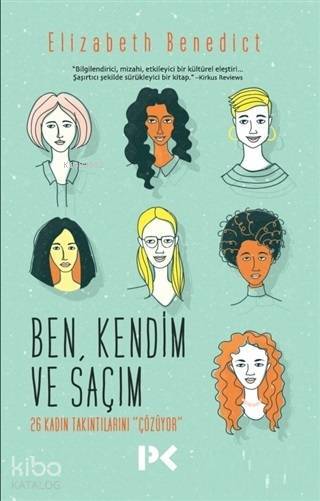 Ben Kendim ve Saçım 26 Kadın Takıntılarını Çözüyor - 2