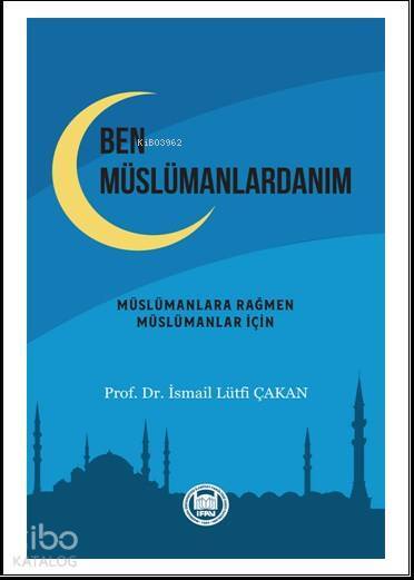 Ben Müslümanlardanım - 2