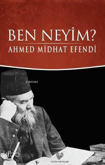 Ben Neyim? Osmanlı Türkçesi aslı ile birlikte, sözlükçeli - 1