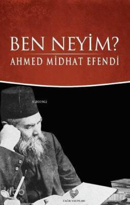 Ben Neyim? Osmanlı Türkçesi aslı ile birlikte, sözlükçeli - 2